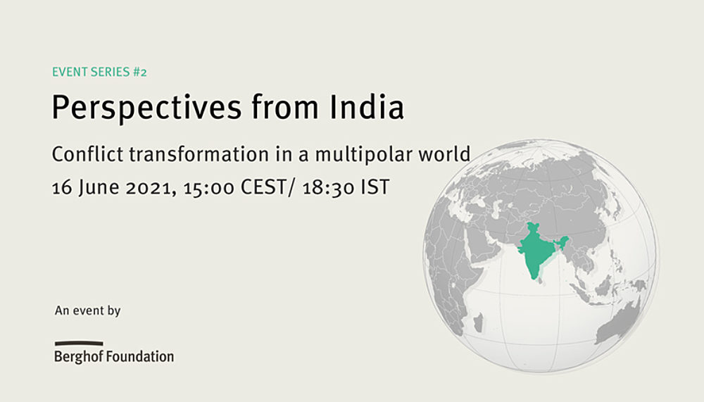 Perspectives From India Online Event 16 June Berghof Foundation