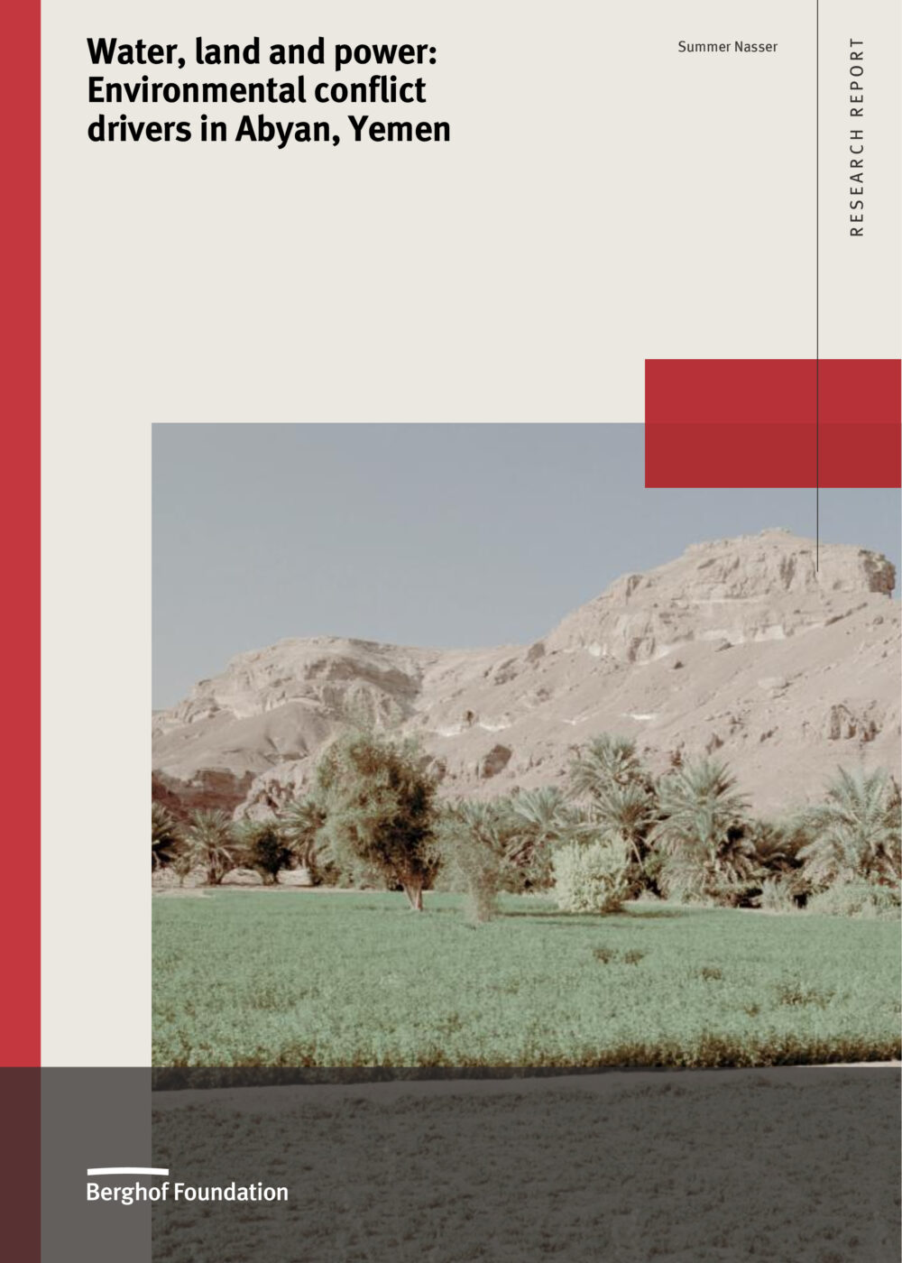 Cover Photo of Publication: Water, land and power: Environmental conflict  drivers in Abyan, Yemen