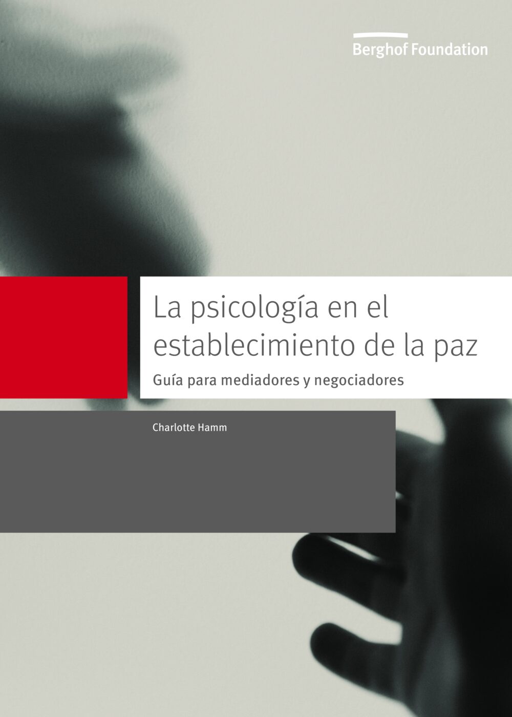Cover Photo of Publication: La psicología en el establecimiento de la paz